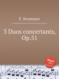 3 Duos concertants, Op.51, F. Krommer обложка-превью
