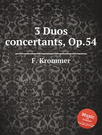 3 Duos concertants, Op.54, F. Krommer обложка-превью