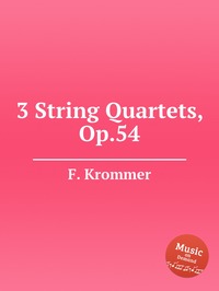3 String Quartets, Op.54, F. Krommer обложка-превью
