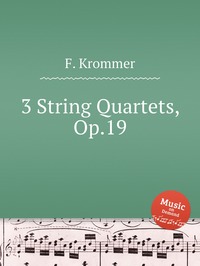 3 String Quartets, Op.19, F. Krommer обложка-превью