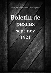 Boletin de pescas: sept-nov 1921, Instituto Espanol de Oceanografia обложка-превью