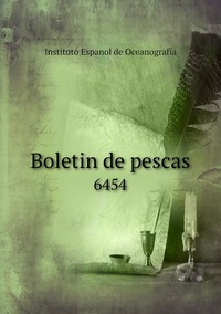 Boletin de pescas: 6454, Instituto Espanol de Oceanografia обложка-превью