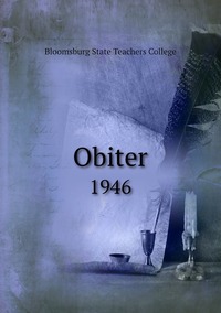 Obiter: 1946, Bloomsburg State Teachers College обложка-превью