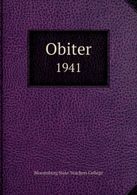 Obiter: 1941, Bloomsburg State Teachers College обложка-превью