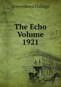 The Echo Volume 1921, Greensboro College обложка-превью