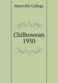 Chilhowean 1950, Maryville College обложка-превью