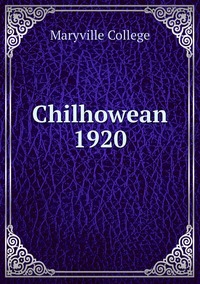 Chilhowean 1920, Maryville College обложка-превью