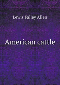 American cattle, Lewis Falley Allen обложка-превью