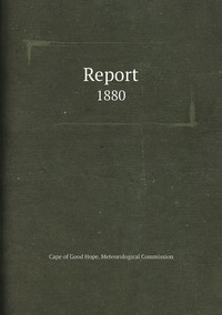 Report: 1880, Cape of Good Hope. Meteorological Commission обложка-превью