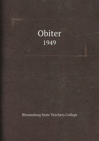 Obiter: 1949, Bloomsburg State Teachers College обложка-превью