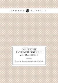 Deutsche entomologische Zeitschrift, Deutsche Entomologische Gesellschaft обложка-превью