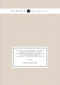 Di makh fun dem emes : a forrag gehalen oyf der tsvayer yehrlikher general ferzamlung fun der 'ropoin Lieraur Gezelshaf,' dem 28-en februar, 1915, Chaim Zhitlowsky обложка-превью