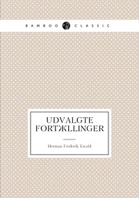 Udvalgte fortællinger, Herman Frederik Ewald обложка-превью