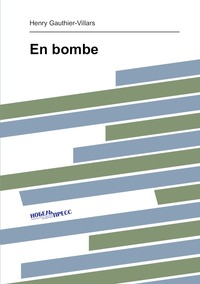 En bombe, Henry Gauthier-Villars обложка-превью