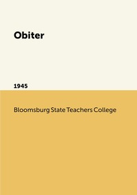 Obiter: 1945, Bloomsburg State Teachers College обложка-превью