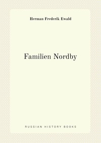 Familien Nordby, Herman Frederik Ewald обложка-превью