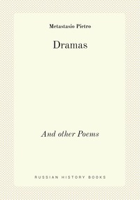 Dramas: And other Poems, Metastasio Pietro обложка-превью