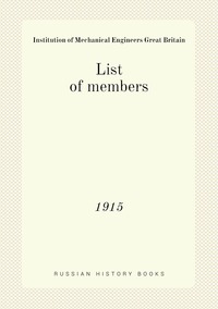 List of members: 1915, Institution of Mechanical Engineers Great Britain обложка-превью