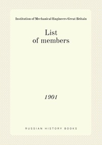 List of members: 1901, Institution of Mechanical Engineers Great Britain обложка-превью