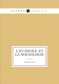 L'Evangile et la sociologie, Joseph Grasset обложка-превью