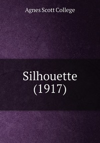 Silhouette (1917), Agnes Scott College обложка-превью