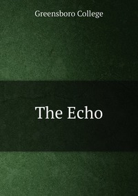 The Echo, Greensboro College обложка-превью