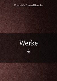 Werke: 4, Friedrich Eduard Beneke обложка-превью