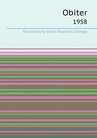 Obiter: 1958, Bloomsburg State Teachers College обложка-превью