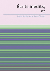 Écrits inédits;: 02, Louis de Rouvroy Saint-Simon обложка-превью