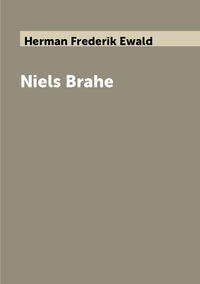 Niels Brahe, Herman Frederik Ewald обложка-превью